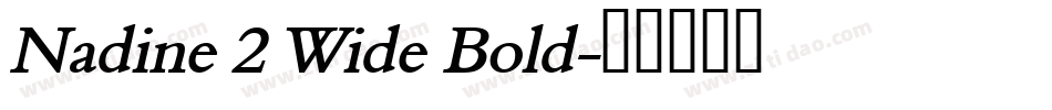 Nadine 2 Wide Bold字体转换